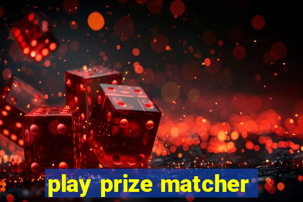 play prize matcher